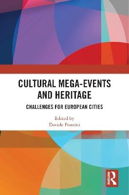 Cultural Mega-Events and Heritage: Challenges for European Cities - cover