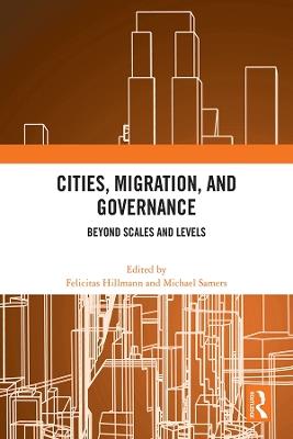 Cities, Migration, and Governance: Beyond Scales and Levels - cover