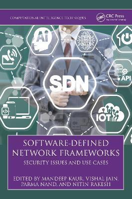 Software-Defined Network Frameworks: Security Issues and Use Cases - cover