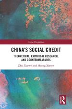 China's Social Credit: Theoretical, Empirical Research, and Countermeasures