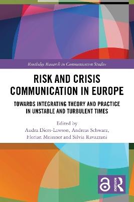 Risk and Crisis Communication in Europe: Towards Integrating Theory and Practice in Unstable and Turbulent Times - cover