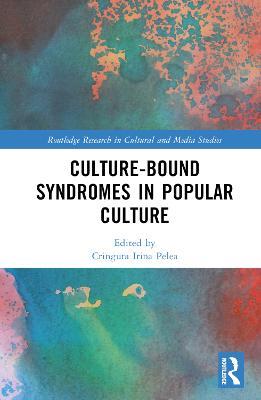 Culture-Bound Syndromes in Popular Culture - cover