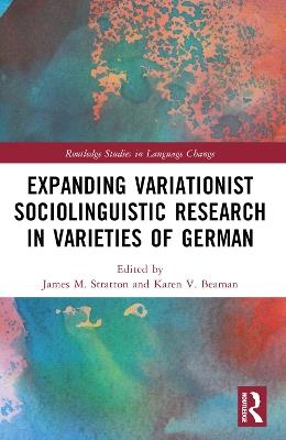 Expanding Variationist Sociolinguistic Research in Varieties of German - cover