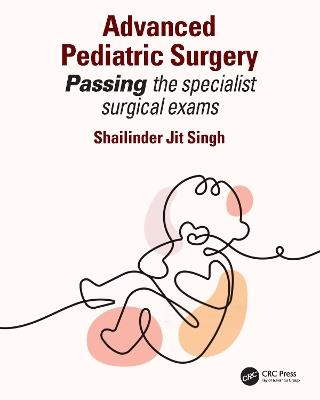 Advanced Pediatric Surgery: Passing the specialist surgical exams - cover