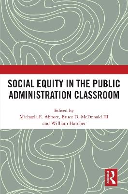 Social Equity in the Public Administration Classroom - cover