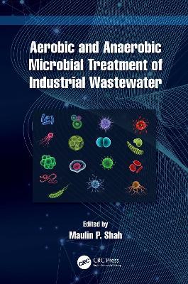 Aerobic and Anaerobic Microbial Treatment of Industrial Wastewater - cover