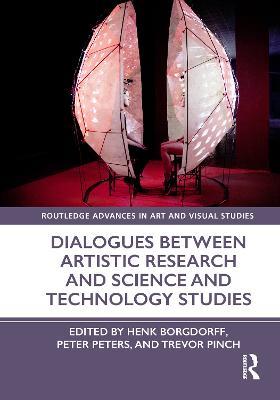 Dialogues Between Artistic Research and Science and Technology Studies - cover
