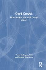 Good Growth: How Brands Win with Social Impact