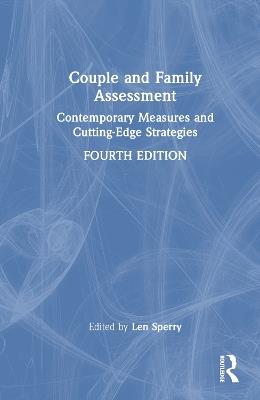 Couple and Family Assessment: Contemporary Measures and Cutting-Edge Strategies - cover