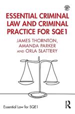 Essential Criminal Law and Criminal Practice for SQE1