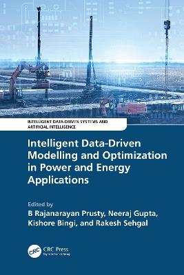 Intelligent Data-Driven Modelling and Optimization in Power and Energy Applications - cover