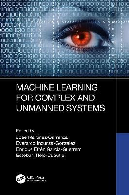 Machine Learning for Complex and Unmanned Systems - cover