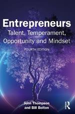 Entrepreneurs: Talent, Temperament, Opportunity and Mindset