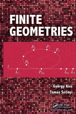 Finite Geometries - Gyorgy Kiss,Tamas Szonyi - cover