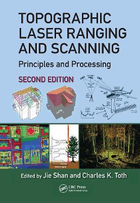 Topographic Laser Ranging and Scanning: Principles and Processing, Second Edition - cover