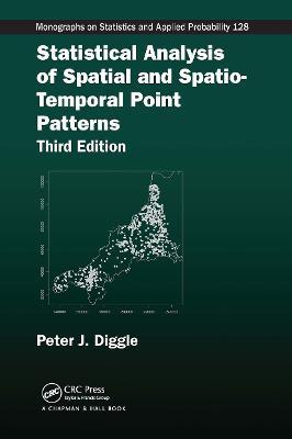 Statistical Analysis of Spatial and Spatio-Temporal Point Patterns - Peter J. Diggle - cover