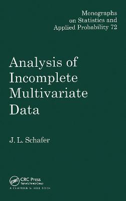 Analysis of Incomplete Multivariate Data - J.L. Schafer - cover