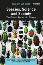 Species, Science and Society: The Role of Systematic Biology