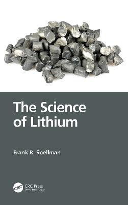 The Science of Lithium - Frank R. Spellman - cover