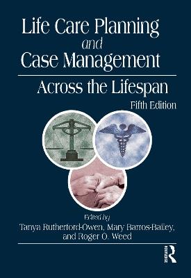 Life Care Planning and Case Management Across the Lifespan - cover