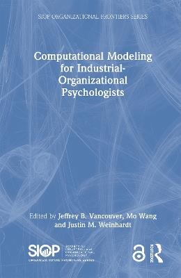 Computational Modeling for Industrial-Organizational Psychologists - cover