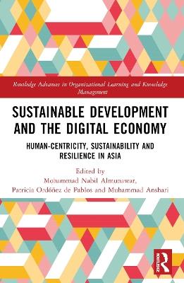 Sustainable Development and the Digital Economy: Human-centricity, Sustainability and Resilience in Asia - cover