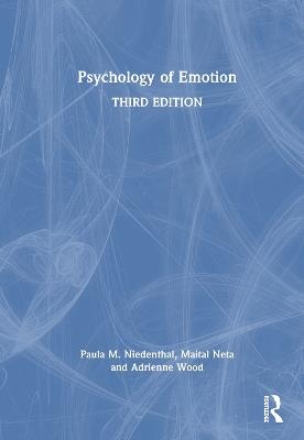 Psychology of Emotion - Paula M. Niedenthal,Maital Neta,Adrienne Wood - cover