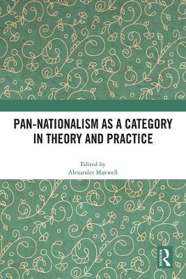 Pan-Nationalism as a Category in Theory and Practice - cover