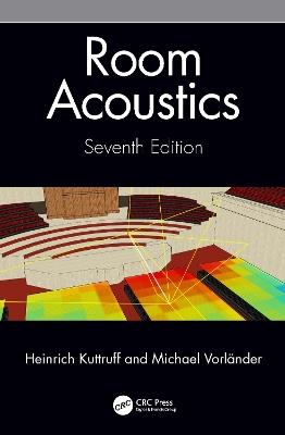 Room Acoustics - Heinrich Kuttruff,Michael Vorländer - cover