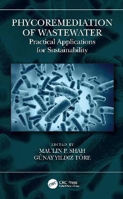 Phycoremediation of Wastewater: Practical Applications for Sustainability - cover