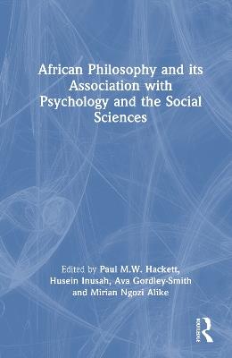 African Philosophy and its Association with Psychology and the Social Sciences - cover