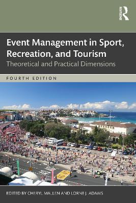 Event Management in Sport, Recreation, and Tourism: Theoretical and Practical Dimensions - cover