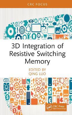 3D Integration of Resistive Switching Memory - cover