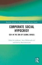 Corporate Social Hypocrisy: CSR in the Era of Global Crises