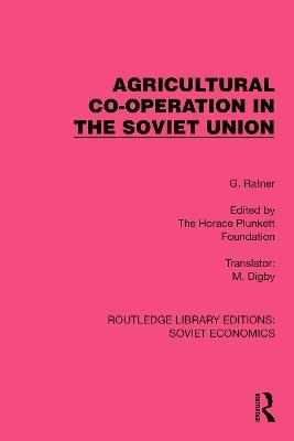 Agricultural Co-operation in the Soviet Union - G. Ratner - cover