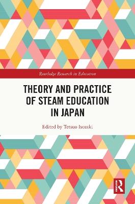 Theory and Practice of STEAM Education in Japan - cover