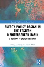 Energy Policy Design in the Eastern Mediterranean Basin: A Roadmap to Energy Efficiency