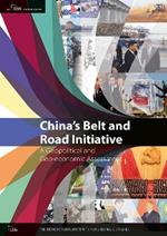China’s Belt and Road Initiative: A Geopolitical and Geo-economic Assessment