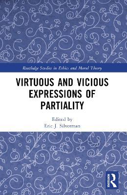 Virtuous and Vicious Expressions of Partiality - cover