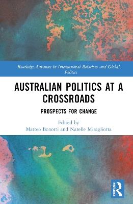 Australian Politics at a Crossroads: Prospects for Change - cover
