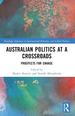 Australian Politics at a Crossroads: Prospects for Change - cover
