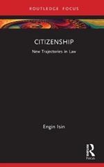 Citizenship: New Trajectories in Law