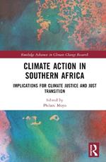 Climate Action in Southern Africa: Implications for Climate Justice and Just Transition