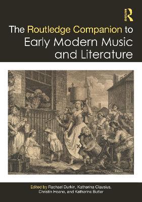 The Routledge Companion to Early Modern Music and Literature - cover