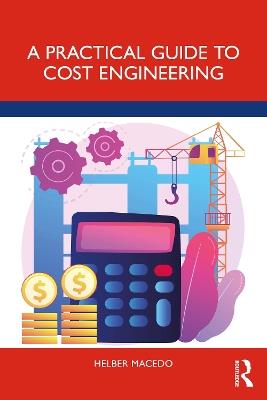 A Practical Guide to Cost Engineering - Helber Macedo - cover