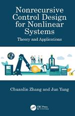 Nonrecursive Control Design for Nonlinear Systems: Theory and Applications