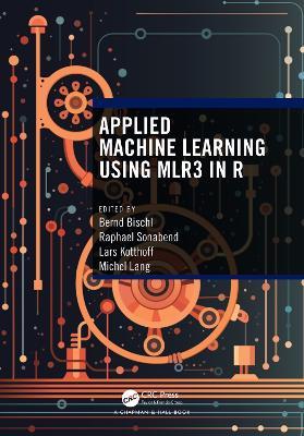 Applied Machine Learning Using mlr3 in R - cover