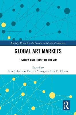 Global Art Markets: History and Current Trends - cover