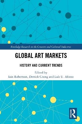 Global Art Markets: History and Current Trends - cover
