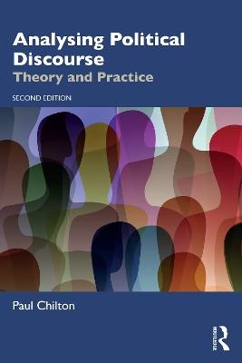 Analysing Political Discourse: Theory and Practice - Paul Chilton - cover